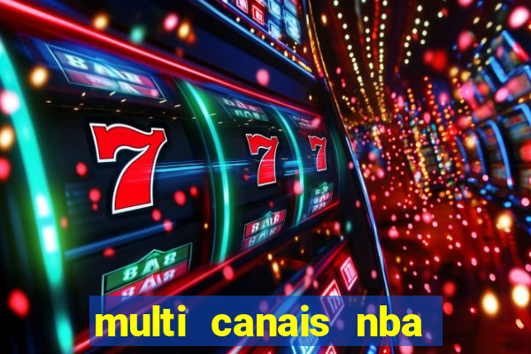 multi canais nba ao vivo